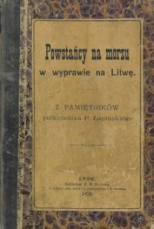 Powstańcy na morzu w wyprawie na Litwę