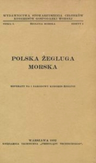 Polska żegluga morska : referaty na I Narodowy Kongres Żeglugi