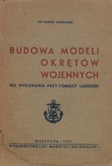 Budowa modeli okręt&oacute;w wojennych