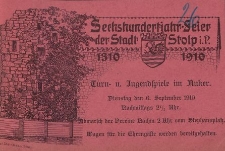 Sechshundertjahr-Feier der Stadt Stolp i. P. 1910