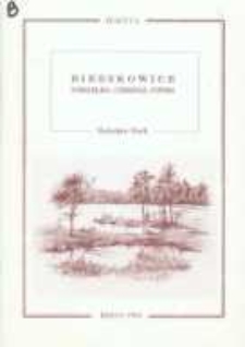 Bieszkowice, Piekiełko, Piński. Przeszłość i teraźniejszość wsi les&ocirc;ckich w literaturze i pamięci mieszkańc&oacute;w