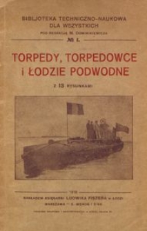 Torpedy, torpedowce i łodzie podwodne