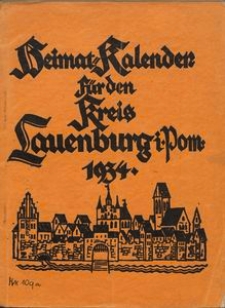 Heimatkalender f&uuml;r den Kreis Lauenburg i. Pom. f&uuml;r das Jahr 1934