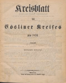 Kreisblatt des Cösliner Kreises pro 1874