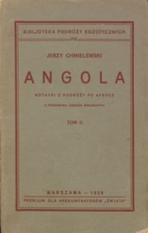 Angola : notatki z podróży po Afryce. T. 2