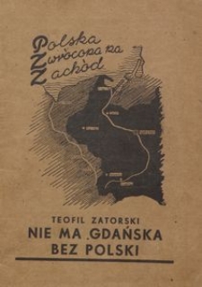 Nie ma Gdańska bez Polski