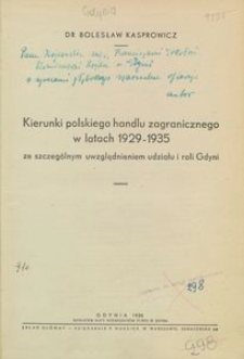 Kierunki polskiego handlu zagranicznego w latach 1929-1935 ze szczególnym uwzględnieniem udziału i roli Gdyni