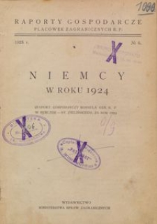 Niemcy w roku 1924 : (raport gospodarczy Konsula Gen. R.P. w Berlinie - St. Zielińskiego, za rok 1924)