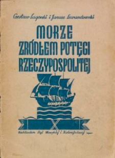 Morze źr&oacute;dłem potęgi Rzeczypospolitej
