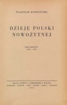 Dzieje Polski nowożytnej : T. 1, 1506-1648