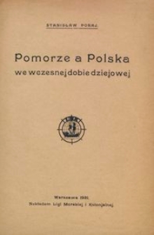 Pomorze a Polska we wczesnej dobie dziejowej