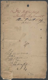 Das Rathhaussliche Justitz - Reglement [miasta Słupska] von 8. Oct[ober] 1749 datiret