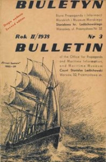 Biuletyn Biura Propagandy i Informacji Morskich i Muzeum Morskiego Stanisława hr. Led&oacute;chowskiego, 1938, nr 3