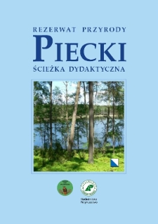 Rezerwat Przyrody Piecki : ścieżka dydaktyczna