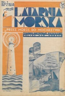 Latarnia Morska : "przez morze do mocarstwa", 1934, nr 1