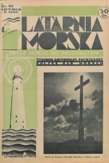 Latarnia Morska : "przez morze do mocarstwa", 1934, nr 10