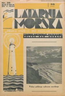 Latarnia Morska : "przez morze do mocarstwa", 1934, nr 26