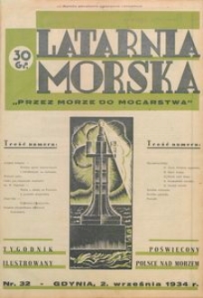 Latarnia Morska : "przez morze do mocarstwa", 1934, nr 32