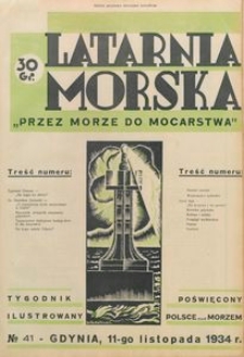 Latarnia Morska : "przez morze do mocarstwa", 1934, nr 41