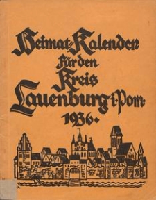 Heimatkalender f&uuml;r den Kreis Lauenburg i. Pom. f&uuml;r das Jahr 1936