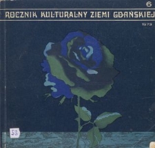 Rocznik Kulturalny Ziemi Gdańskiej, 1973, nr 6