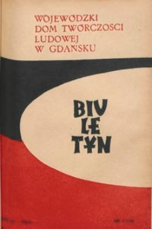 Biuletyn / Wojew&oacute;dzki Dom Tw&oacute;rczości Ludowej w Gdańsku, 1959, nr 4