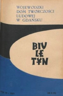 Biuletyn / Wojew&oacute;dzki Dom Tw&oacute;rczości Ludowej w Gdańsku, 1959, nr 5