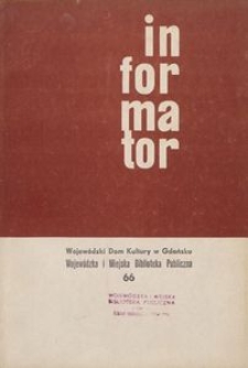 Informator / Wojewódzki Dom Kultury w Gdańsku, 1967, nr 66