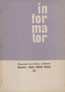 Informator / Wojewódzki Dom Kultury w Gdańsku, 1967, nr 62