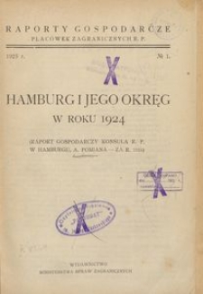 Hamburg i jego okręg w roku 1924 : (raport gospodarczy konsula gen. R. P. w Hamburgu, A. Pomiana - za r. 1924)