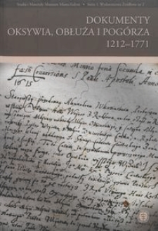 Dokumenty Oksywia, Obłuża i Pog&oacute;rza 1212-1771