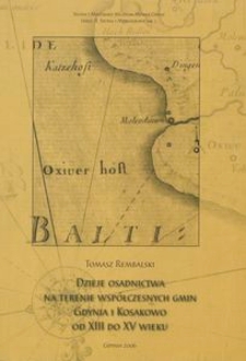 Dzieje osadnictwa na terenie współczesnych gmin Gdynia i Kosakowo