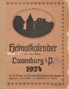 Heimats- und Wohlfahrtskalender f&uuml;r den Kreis Lauenburg i/P. 1924