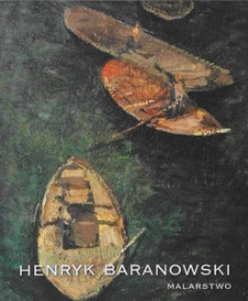 Henryk Baranowski. Malarstwo