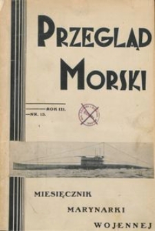 Przegląd Morski : miesięcznik Marynarki Wojennej, 1930, nr 13