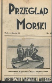 Przegląd Morski : miesięcznik Marynarki Wojennej, 1930, nr 18