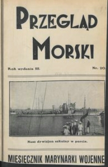 Przegląd Morski : miesięcznik Marynarki Wojennej, 1930, nr 20