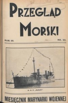 Przegląd Morski : miesięcznik Marynarki Wojennej, 1930, nr 22