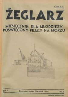 Żeglarz : miesięcznik dla młodzieży poświęcony pracy na morzu, 1946, nr 2