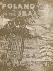 Polska na Morzach = Poland on the Seas : organ poświęcony zagadnieniom morskim i kolonjalnym : Polish monthly, 1942, nr 6