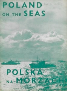 Polska na Morzach = Poland on the Seas : organ poświęcony zagadnieniom morskim i kolonjalnym : Polish monthly, 1943, nr 8