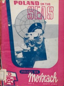 Polska na Morzach = Poland on the Seas : organ poświęcony zagadnieniom morskim i kolonjalnym : Polish monthly, 1945, nr 25