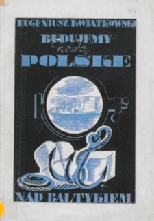 Budujemy nową Polskę nad Bałtykiem