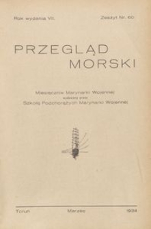 Przegląd Morski : miesięcznik Marynarki Wojennej, 1934, nr 60