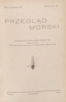 Przegląd Morski : miesięcznik Marynarki Wojennej, 1934, nr 61