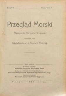 Przegląd Morski : miesięcznik Marynarki Wojennej, 1932, nr 44