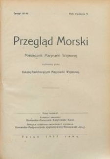 Przegląd Morski : miesięcznik Marynarki Wojennej, 1932, nr 45-46