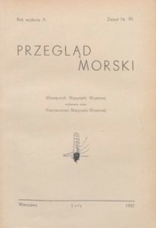 Przegląd Morski : miesięcznik Marynarki Wojennej, 1937, nr 95