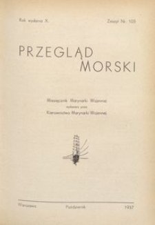 Przegląd Morski : miesięcznik Marynarki Wojennej, 1937, nr 103