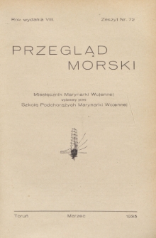 Przegląd Morski : miesięcznik Marynarki Wojennej, 1935, nr 72